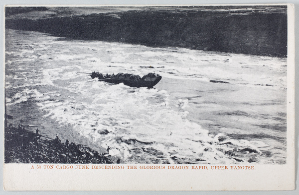 A fifty ton cargo junk descending the Glorious Dragon Rapid, Upper Yangtze River