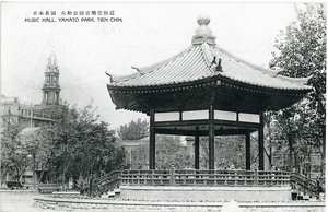 Bandstand, Yamato Park, Japanese Concession, Tientsin