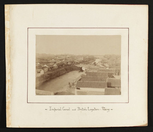 Imperial Canal and British Legation, Peking